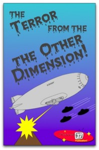 Cover for "The Terror from the Other Dimension!"